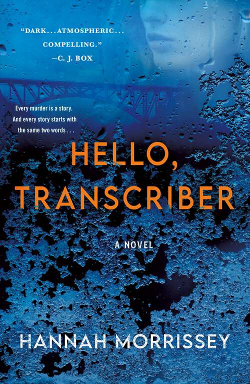 Book cover of Hello, Transcriber: A Novel (Black Harbor Novels #1)