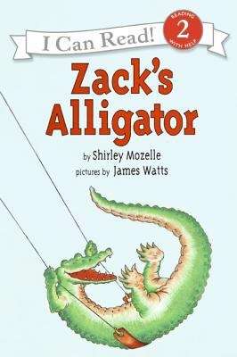 Book cover of Zack's Alligator (I Can Read: Level 2)