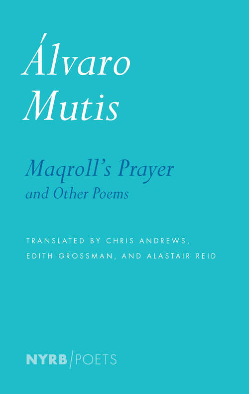 Book cover of Maqroll's Prayer and Other Poems