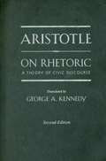 On Rhetoric: A Theory of Civic Discourse