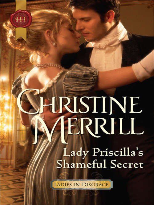 Book cover of Lady Priscilla's Shameful Secret