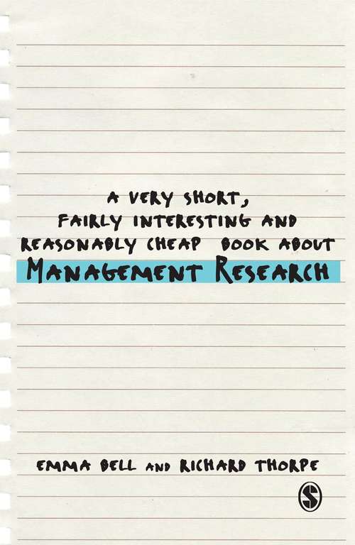 Book cover of A Very Short, Fairly Interesting and Reasonably Cheap Book about Management Research