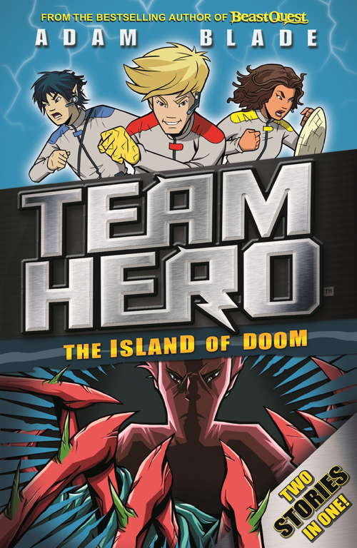 Book cover of The Island of Doom: Special Bumper Book 2 (Team Hero Ser. #2)