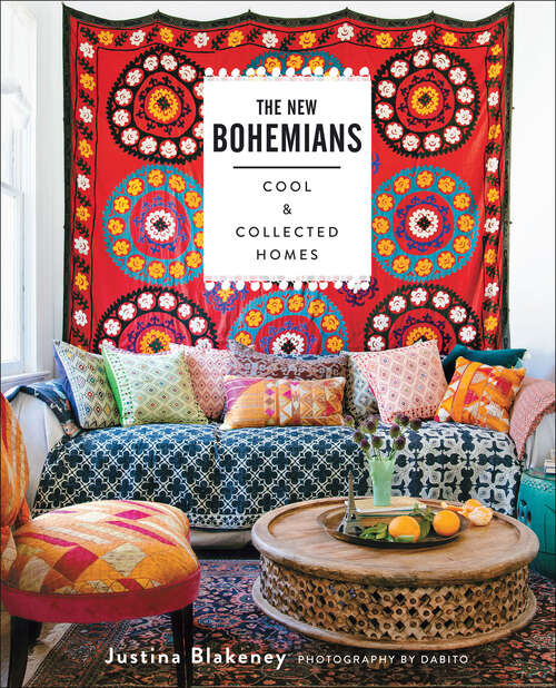 Book cover of The New Bohemians: Cool & Collected Homes