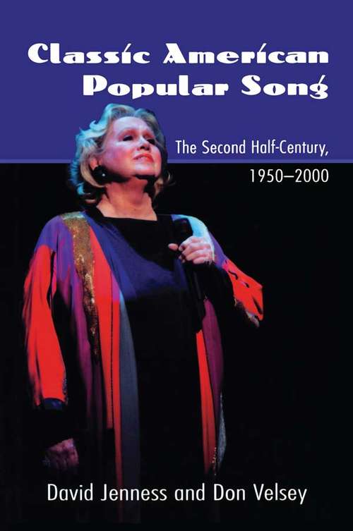 Classic American Popular Song: The Second Half-Century, 1950-2000