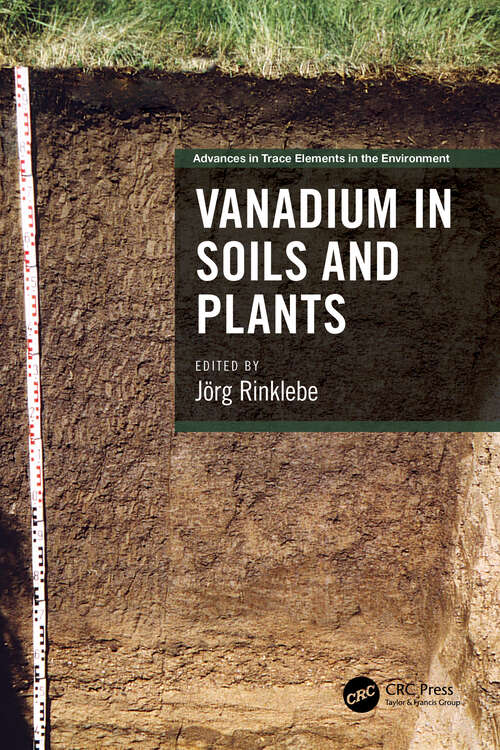 Book cover of Vanadium in Soils and Plants (Advances in Trace Elements in the Environment)