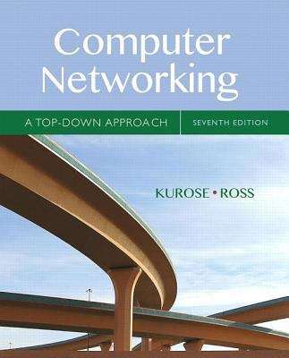 Computer Networking: A Top-down Approach