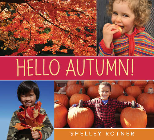 Book cover of Hello Autumn! (Hello Seasons!)
