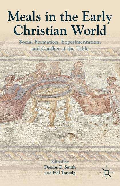 Book cover of Meals in the Early Christian World