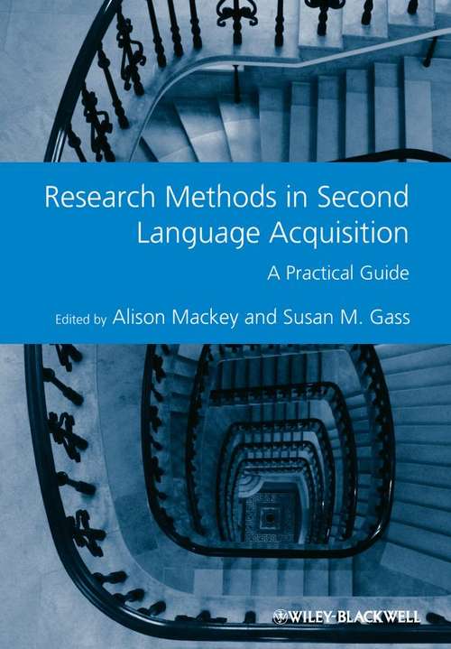 Research Methods in Second Language Acquisition: A Practical Guide