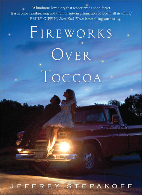 Book cover of Fireworks Over Toccoa: A Novel