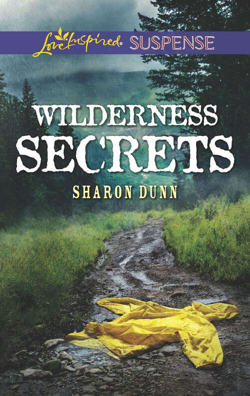 Book cover of Wilderness Secrets: Amish Hideout Wilderness Secrets Explosive Reunion (Original) (Mills And Boon Love Inspired Suspense Ser.)