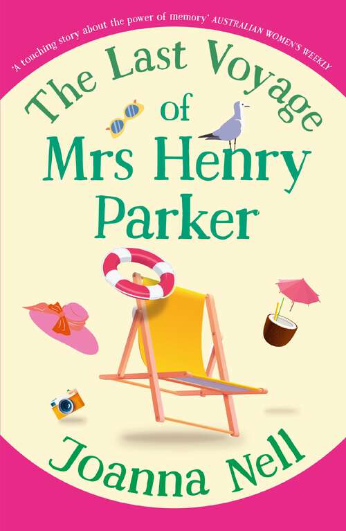 Book cover of The Last Voyage of Mrs Henry Parker: A heartwarming and uplifting love story you will never forget