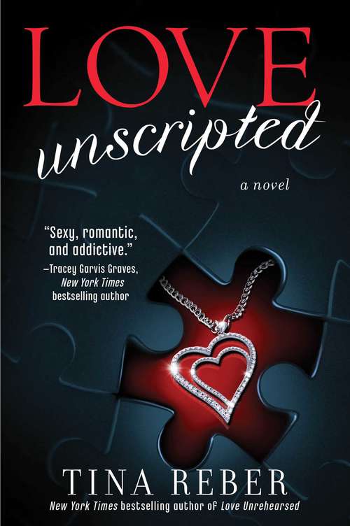 Book cover of Love Unscripted: The Love Series, Book 1