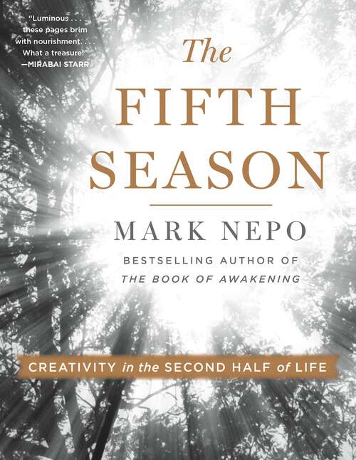 Book cover of The Fifth Season: Creativity in the Second Half of Life