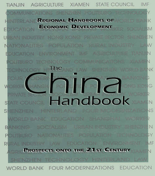 The China Handbook (Regional Handbooks of Economic Development #Vol. 1)