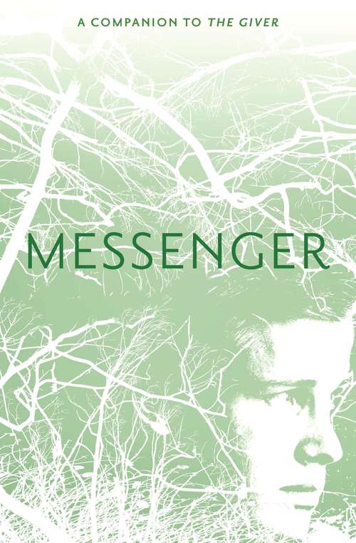 Book cover of Messenger (Giver Quartet #3)