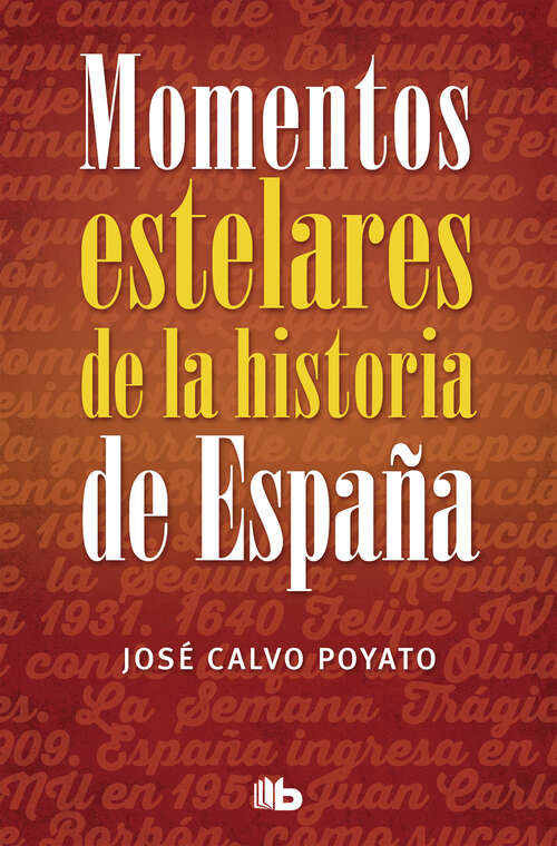Book cover of Momentos estelares de la historia de España