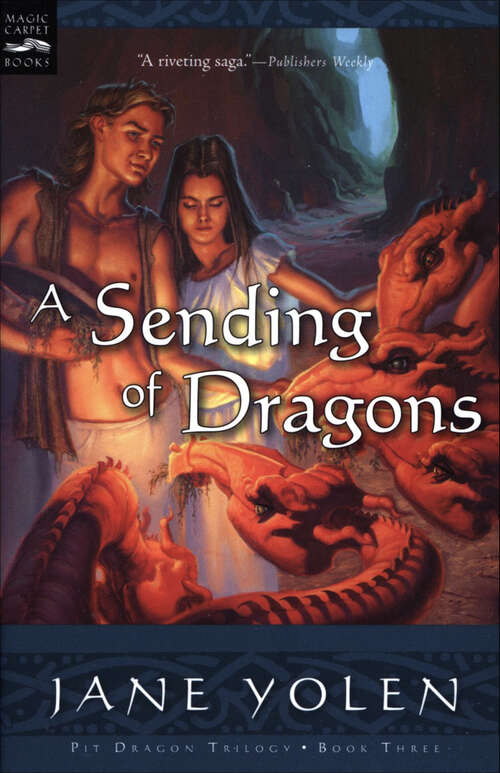 Book cover of A Sending of Dragons: The Pit Dragon Chronicles, Volume Three (The Pit Dragon Chronicles #3)