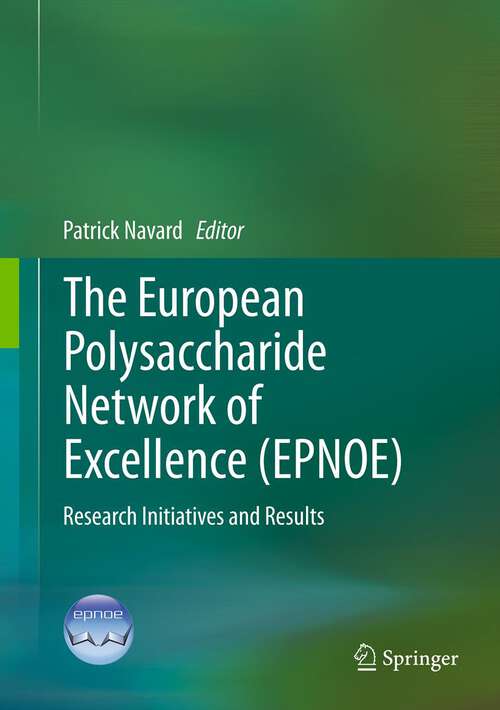 Book cover of The European Polysaccharide Network of Excellence (EPNOE)