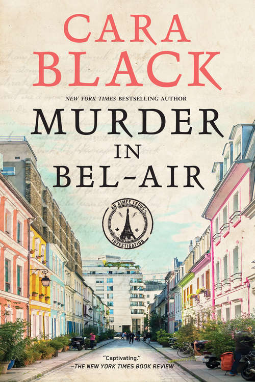 Murder in Bel-Air (An Aimée Leduc Investigation #19)
