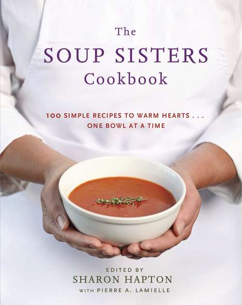 Book cover of The Soup Sisters Cookbook