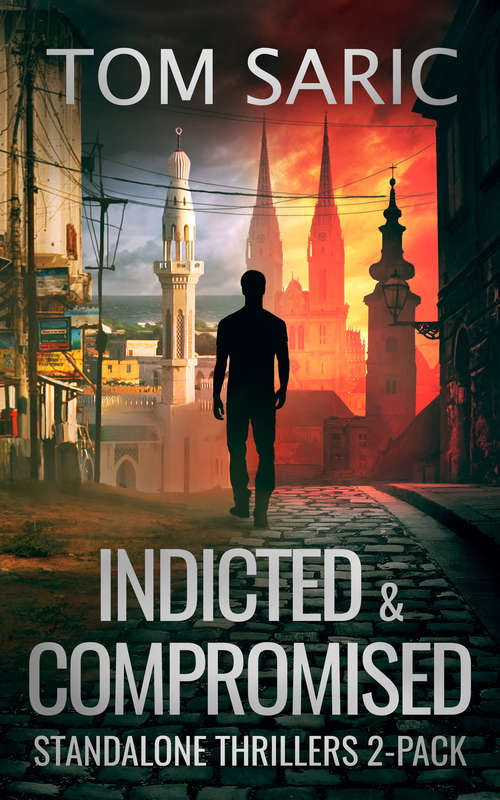 Book cover of Indicted & Compromised: Standalone Thrillers 2-Pack