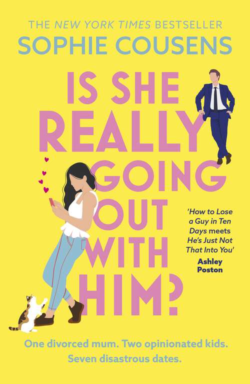 Book cover of Is She Really Going Out With Him?: the hilarious, warm new romantic comedy from the New York Times bestselling author of This Time Next Year