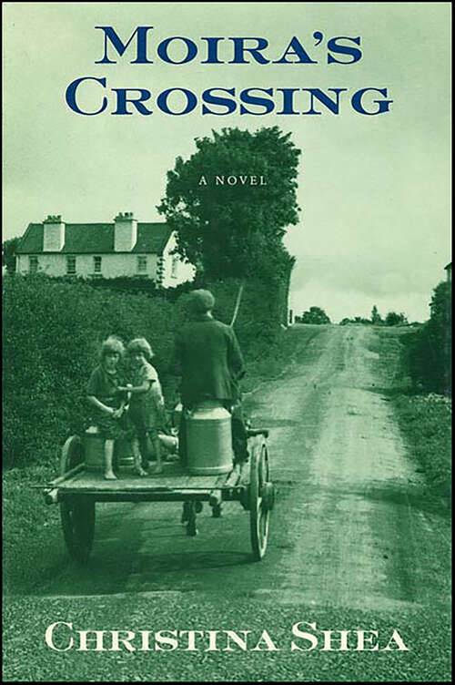 Book cover of Moira's Crossing: A Novel