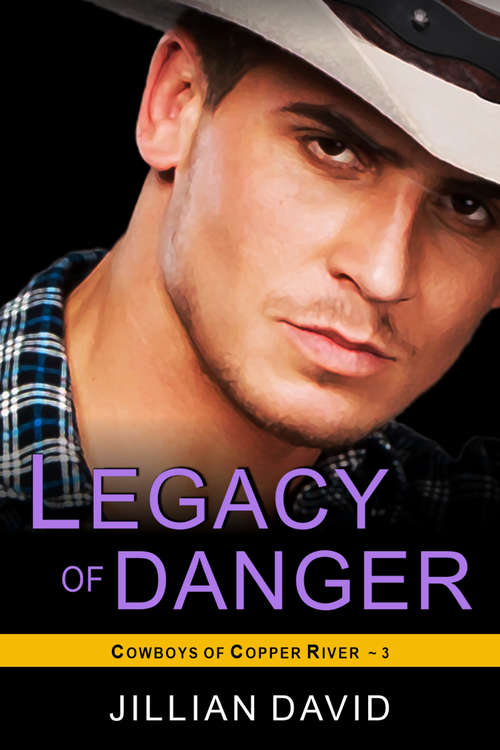 Legacy of Danger: Paranormal Western Romance (Hell's Valley #3)