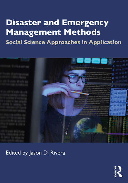 Book cover of Disaster and Emergency Management Methods: Social Science Approaches in Application