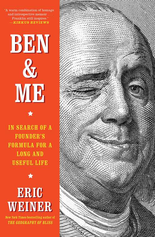 Book cover of Ben & Me: In Search of a Founder's Formula for a Long and Useful Life