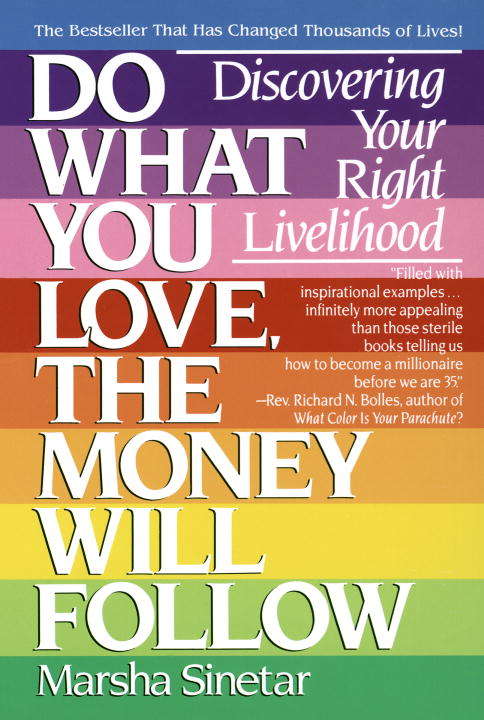 Book cover of Do What You Love, The Money Will Follow