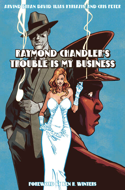Book cover of Raymond Chandler's Trouble Is My Business (Pantheon Graphic Library)