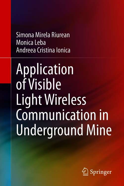 Book cover of Application of Visible Light Wireless Communication in Underground Mine (1st ed. 2021)