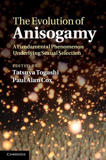 Book cover of The Evolution of Anisogamy