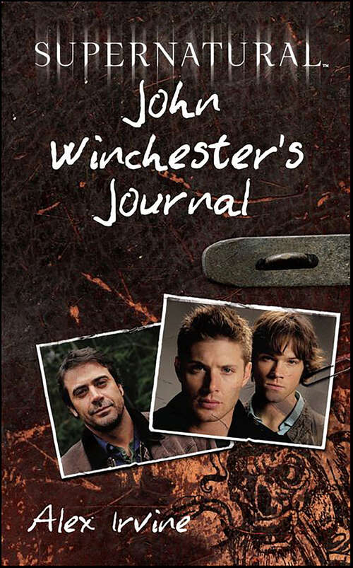 Book cover of Supernatural: John Winchester's Journal