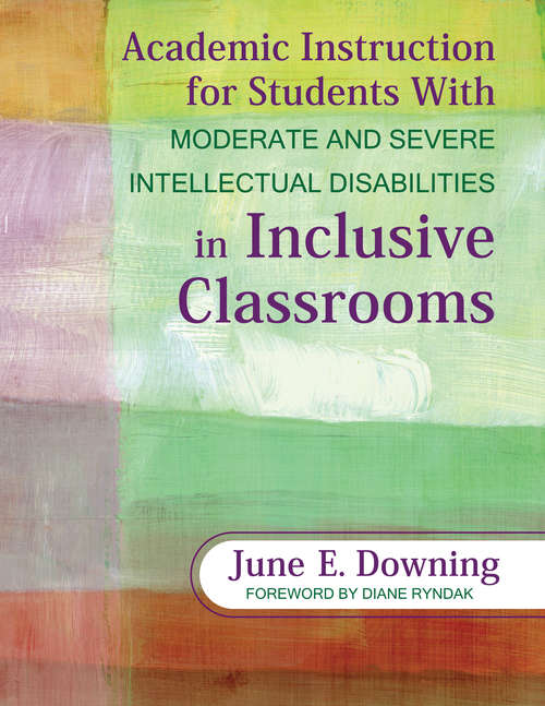 Book cover of Academic Instruction for Students With Moderate and Severe Intellectual Disabilities in Inclusive Classrooms