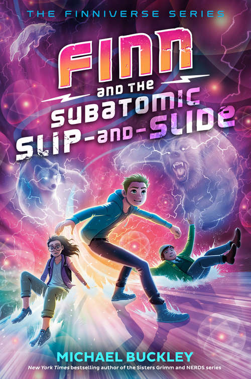 Finn and the Subatomic Slip-and-Slide (The Finniverse series #3)