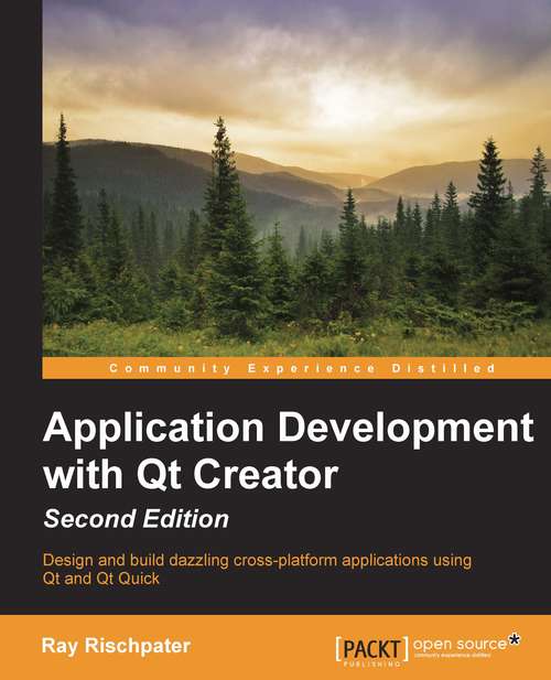 Book cover of Application Development with Qt Creator - Second Edition