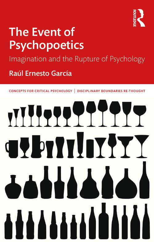 Book cover of The Event of Psychopoetics: Imagination and the Rupture of Psychology (Concepts for Critical Psychology)