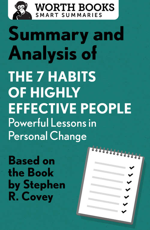 Book cover of Summary and Analysis of 7 Habits of Highly Effective People: Based on the Book by Steven R. Covey