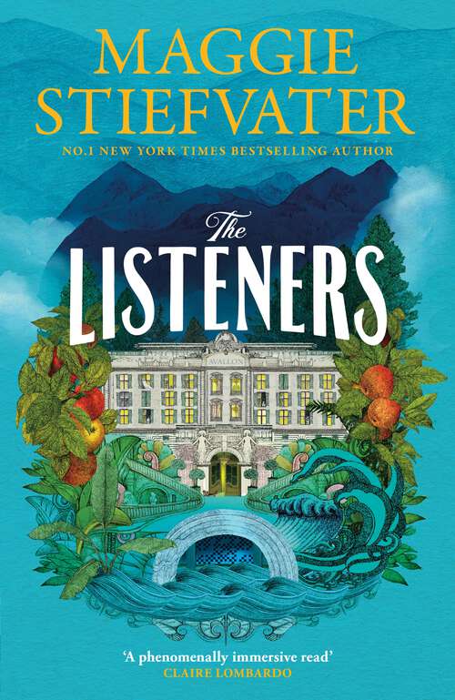 Book cover of The Listeners: the romantic, historical, magical, genre-defying story of love and courage in a time of war