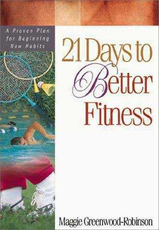 21 Days to Better Fitness