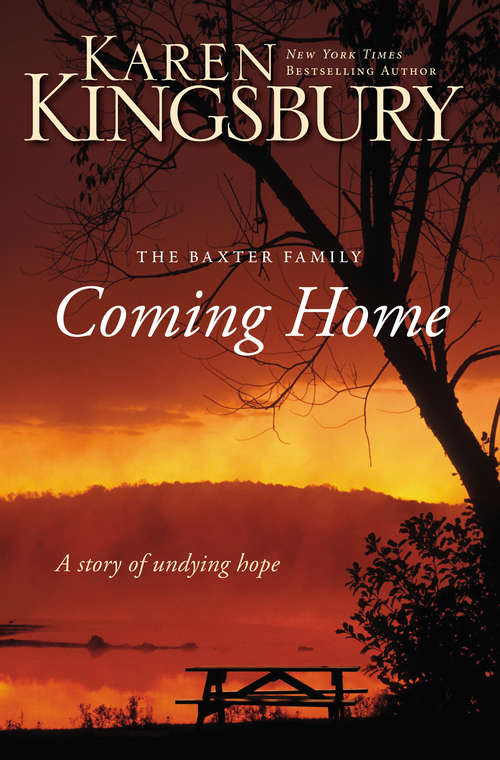 Book cover of Coming Home: A Story of Undying Hope