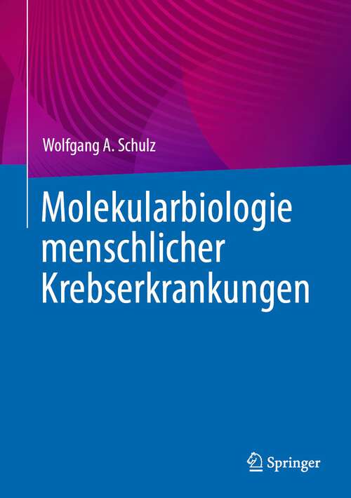 Book cover of Molekularbiologie menschlicher Krebserkrankungen (2024)