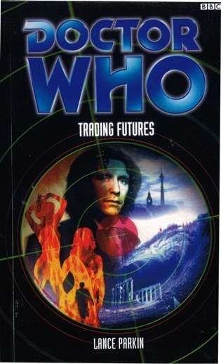 Book cover of Doctor Who: Trading Futures (DOCTOR WHO #115)