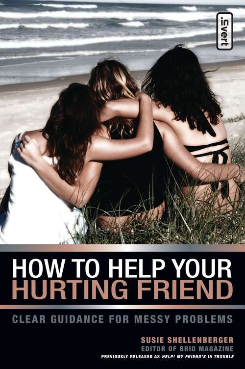 Book cover of How to Help Your Hurting Friend