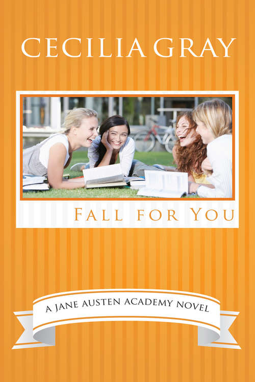Book cover of Fall For You: The Jane Austen Academy (The Jane Austen Academy #1)