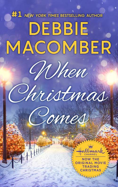 Book cover of When Christmas Comes: The Forgetful Bride; When Christmas Comes (Original)